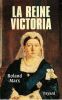 La reine Victoria. Marx Rolland
