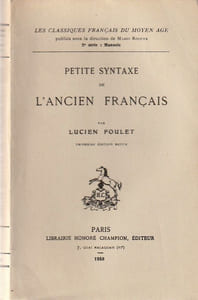 Petite Syntaxe de l'ancien Français.
