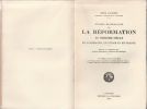 Etudes Historiques sur la Réformation au seizième siècle  en Allemagne en Suisse et en France. Gagnebin Henri