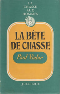 La bête de chasse. Tome II.