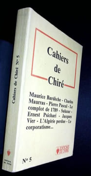 Maurice Bardèche - Charles Maurras - Pierre Pascal - Le complot de 1789 - SALAZAR - Ernest Psichari - Jacques Vier - L'Algérie Perdue - Le ...