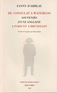 Du Consulat à Waterloo souvenirs d'une anglaise à Paris et à Bruxelles.