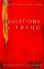 Questions &agrave; Freud. Rand Nicolas Torok Maria