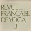 Revue Fran&ccedil;aise de Yoga - 3. Herbert Jean Aurobindo Varenne Porte Alain Maman Andr&eacute;e Masquelier Ys&eacute;Roux Fran&ccedil;ois