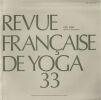 Revue Fran&ccedil;aise de Yoga - 33 ( Le symbolisme de la colonne vert&eacute;brale). Masquelier Ys&eacute; Laffez Millerand Brachet