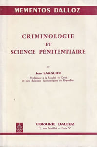 Criminologie et science pénitentiaire.