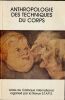Anthropologie des Techniques du Sport-/ Actes du colloque International Organis&eacute; Par La revue STAPS. Boyer Bruant Midol Rauch Gaulard Pfister  Midol ...