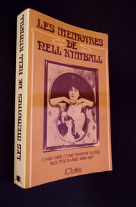 Les Mémoires de Nell Kimball - L'Histoire d'Une Maison Close aux États-Unis .1880-1917