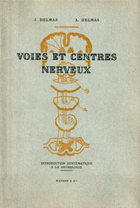 Voies et centres nerveux.