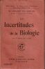 Les Incertitudes de la Biologie.. Du Sablon Leclerc M.