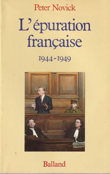 L'Épuration Française 1944-1949.. Novick Peter