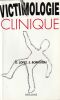 Victimologie Clinique. Lopez G Bornstein S.