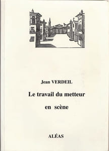 Le travail du metteur en scène. Un exemple : Lyon. 