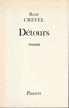 Détours. Crevel René