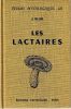 Les Lactaires  Études Mycologiques - III.. Blum J