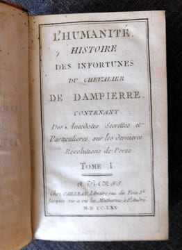 Histoire des Infortunes Du Chevalier De Dampierre Contenant Des anecdotes sécrettes et Particulières, sur les dernières révolutions de Perse.. ...