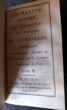 Histoire des Infortunes Du Chevalier De Dampierre Contenant Des anecdotes sécrettes et Particulières, sur les dernières révolutions de Perse.. ...