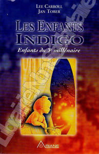 Les enfants Indigo Enfants du 3ème millénaire.