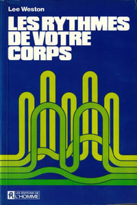 Les Rythmes de votre corps.