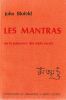 Les Mantras ou la Puissance des Mots sacr&eacute;s.. Blofeld John
