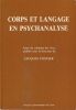 Corps et Langage en Psychanalyse. Cosnier Jacques
