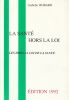 La sant&eacute; Hors la Loi.  Les hors la loi de la Sant&eacute;.. Robard Isabelle    