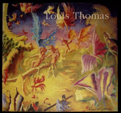 Louis Thomas ou l'impossible merveilleux.. Lerrant Jean-Jacques - Duraz Jean Thomas - Louis - Vollerin Alain.