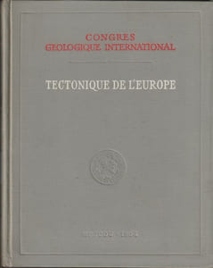 TECTONIQUE DE L'EUROPE. Notice Explicative pour la carte Tectonique Internationale de l'Europe au 1/2500 000.