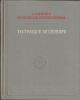 TECTONIQUE DE L'EUROPE.  Notice Explicative pour la carte Tectonique Internationale de l'Europe au 1/2500 000.. Collectif de Chercheurs et ...