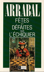 Fêtes et Défaites sur L'Echiquier