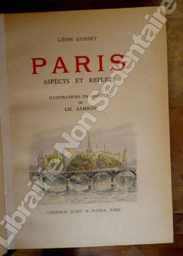 Paris Aspects et reflets. Gosset Léon