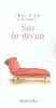 Sur le Divan. Catt&eacute;gno Jean-Pierre