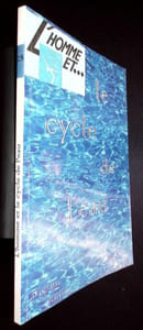 Le cycle de l'eau.