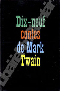 Dix-Neuf contes de mark Twain