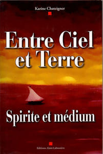 Entre ciel et terre - Spirite et médium.