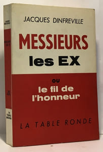 messieurs les ex ou le fil de l'honneur