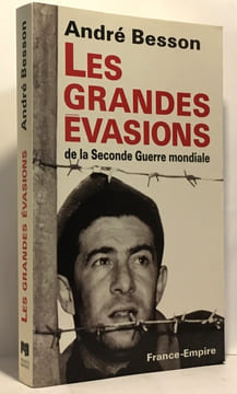 Les grandes évasions de la Secon. Besson André