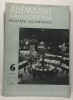 Allemagne d'aujourd'hui - réalités allemandes - revue française d'information N°6 1955. puf