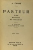 Pasteur - sa vie son oeuvre ses continuatueurs - 22 gravures. LOMONT A