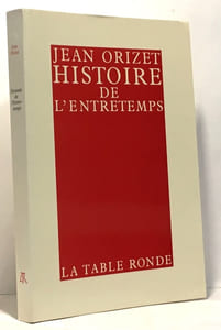 Histoire de l'entretemps