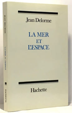 la mer et l'espace. Delorme Jean