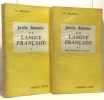 Petite histoire de la langue française - tome un et deux --- 2 volumes. Bruneau Ch