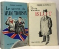Le secret du major Thompson + Un certain monieur Blot ---- 2 livres. Daninos Pierre