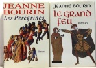 Le grand feu + Les pérégrines + Les compagnons d'éternité + Très sage Héloïse + Les amours blessés + La dame de beauté --- 6 romans historiques. ...