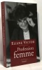 Profession Femme. Victor Eliane