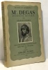 Mr Degas (Bourgeois de Paris) 71 reproductions 8 couleurs. Rivières Georges