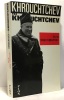 Khrouchtchev par khrouchtchev. Khrouchtchev