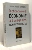 Dictionnaire d'économie à l'usage des non-économistes. Vittori Jean-Marc