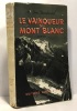 Le vainqueur du Mont-Blanc. Doolaard A. Den