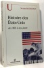 Histoire des Etats-Unis : De 1860 à nos jours. Bourguinat Nicolas